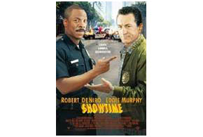 Still shot from the movie: Showtime.