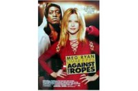 Against the Ropes (2004)