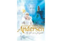 Hans Christian Andersen: My Life As A Fairy Tale