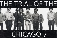 The Trial of the Chicago 7 The Trial of the Chicago 7