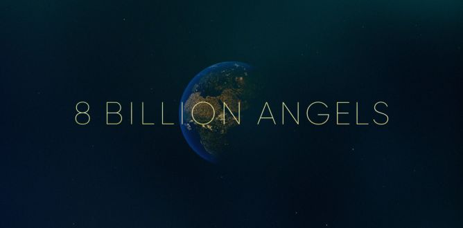 8 Billion Angels parents guide